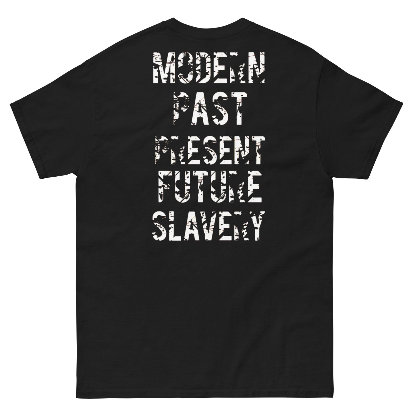 Official Sketch A Peaze Slavery Was A Choice Modern Slavery  Men's Classic Tee