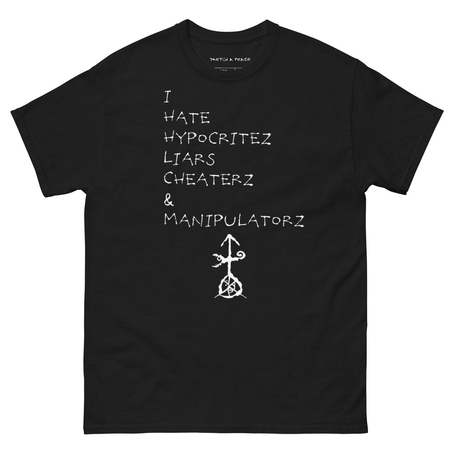 Official Sketch A Peaze I Hate Hypocritez, Cheaterz, Liars & Manipulativez Peaze 23:13 Men's Classic Tee