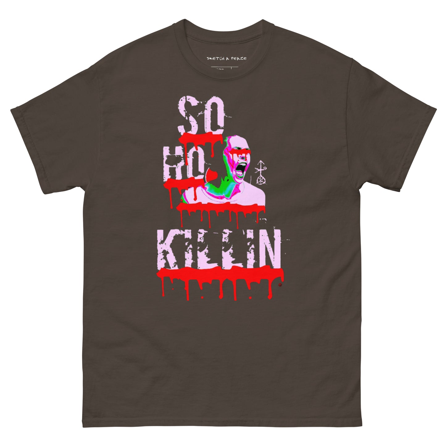 Official Sketch A Peaze Soho Killin Fuck All Racist Karen's Men's Classic Tee