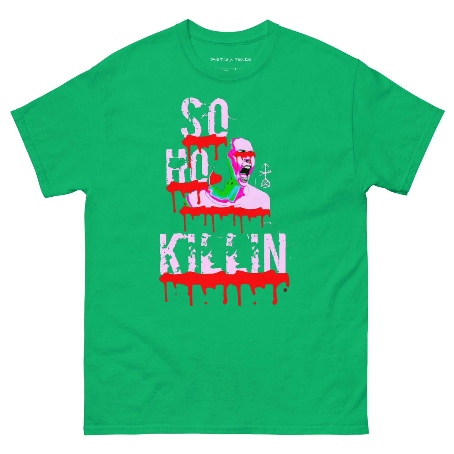 Official Sketch A Peaze Soho Killin Fuck All Racist Karen's Men's Classic Tee