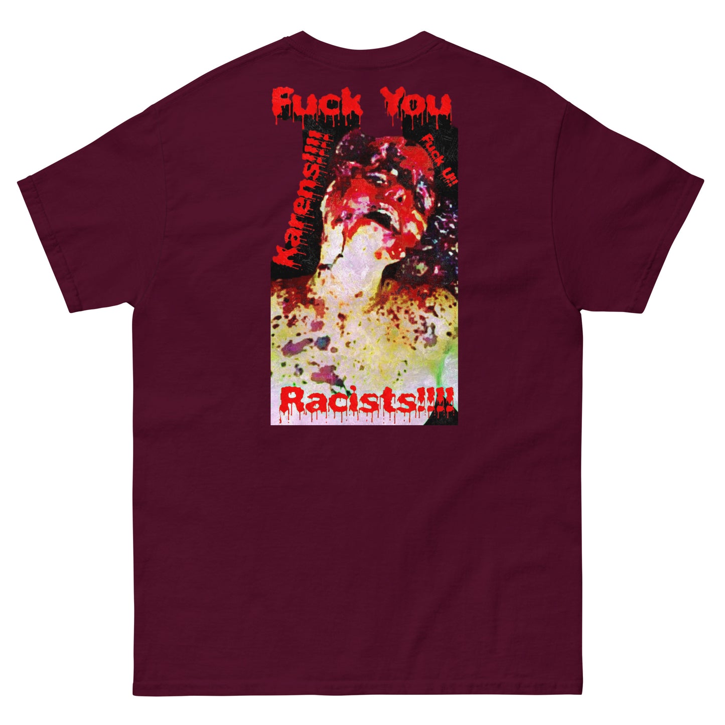 Official Sketch A Peaze Soho Killin Fuck All Racist Karen's Men's Classic Tee