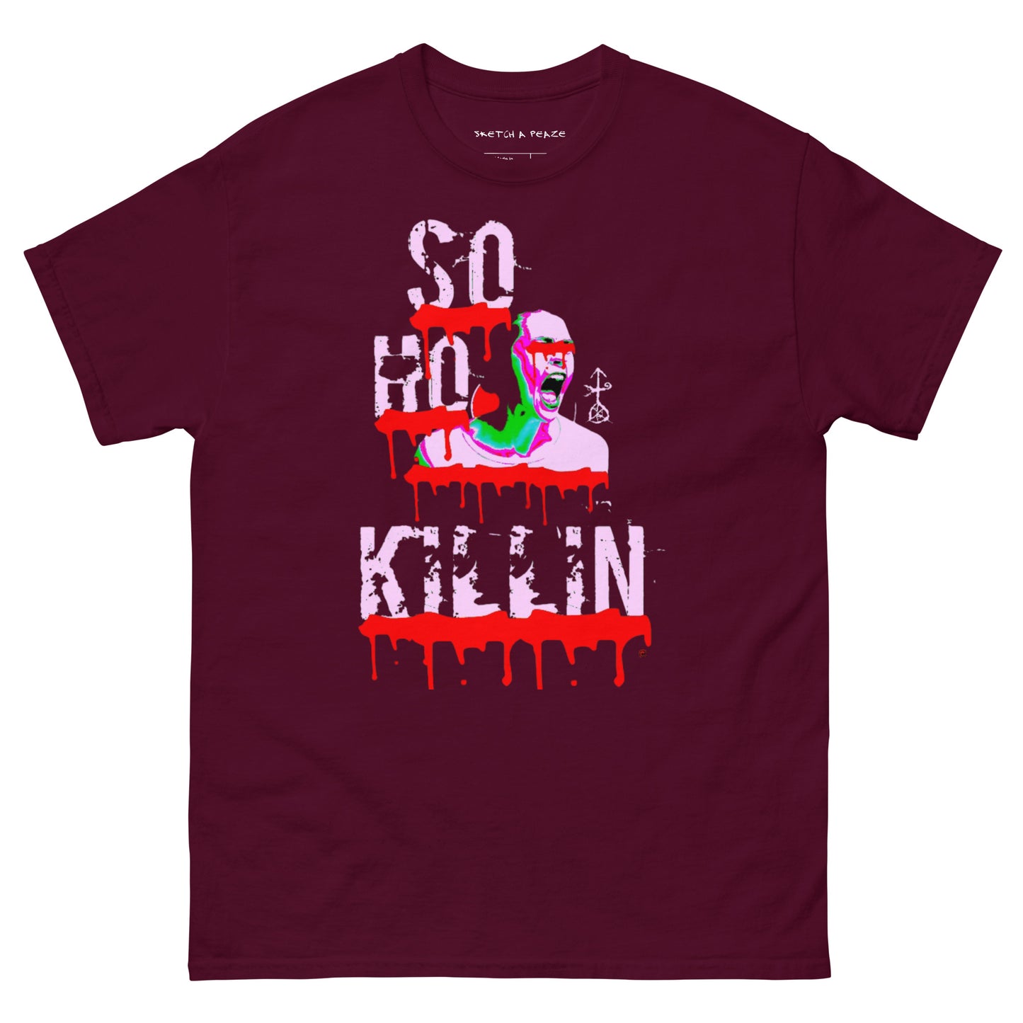 Official Sketch A Peaze Soho Killin Fuck All Racist Karen's Men's Classic Tee