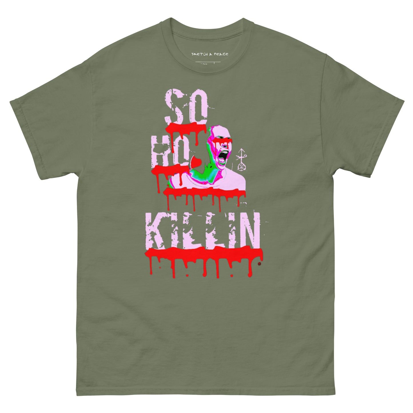 Official Sketch A Peaze Soho Killin Fuck All Racist Karen's Men's Classic Tee