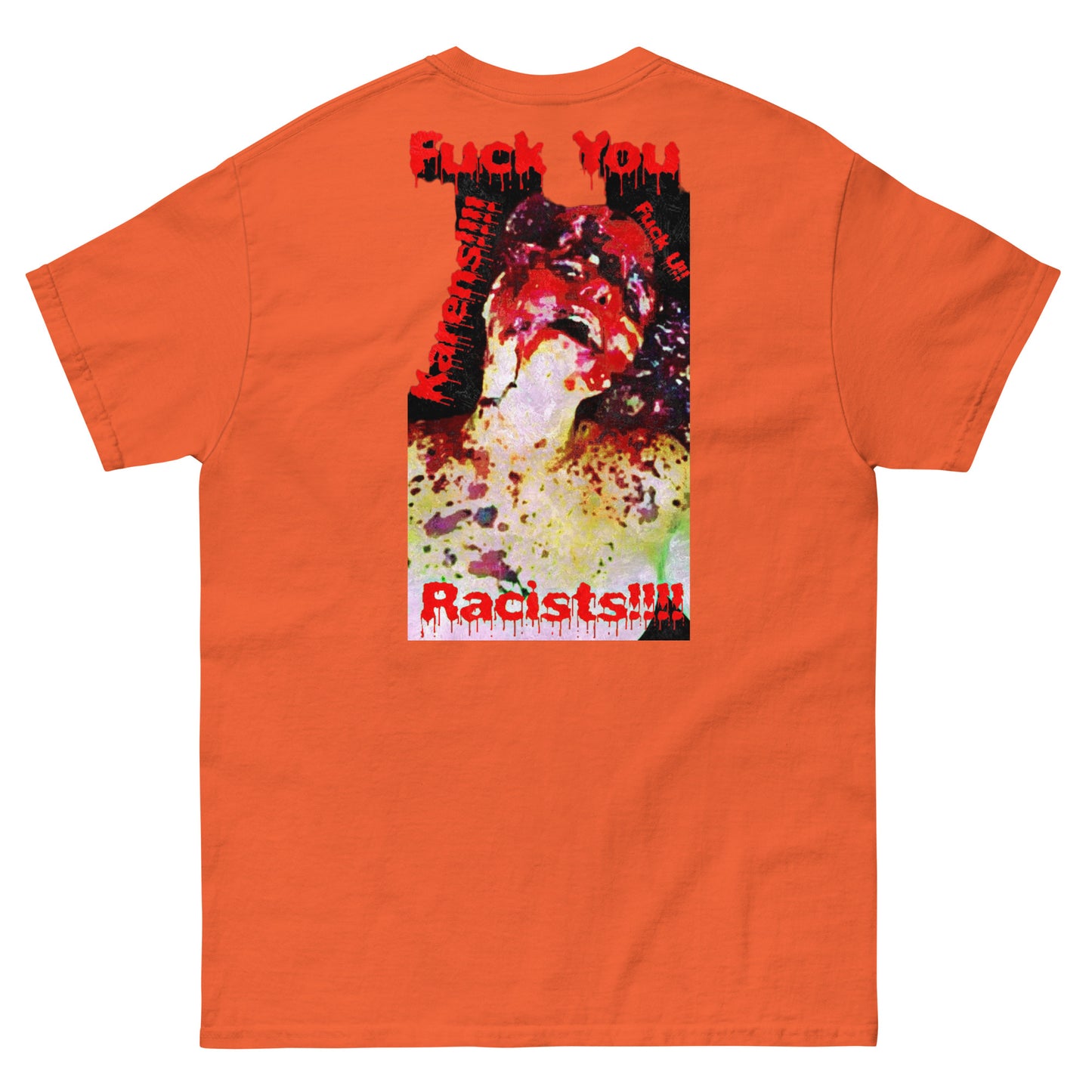 Official Sketch A Peaze Soho Killin Fuck All Racist Karen's Men's Classic Tee