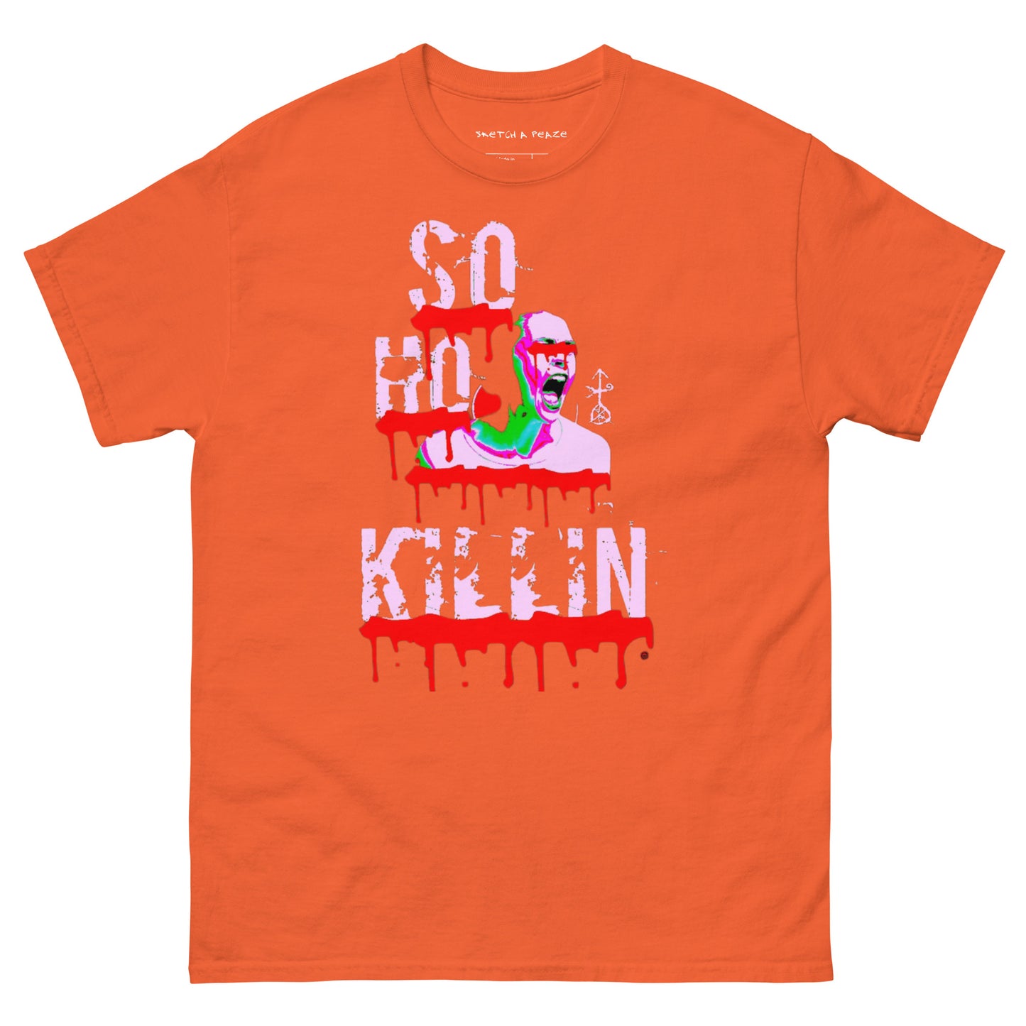 Official Sketch A Peaze Soho Killin Fuck All Racist Karen's Men's Classic Tee