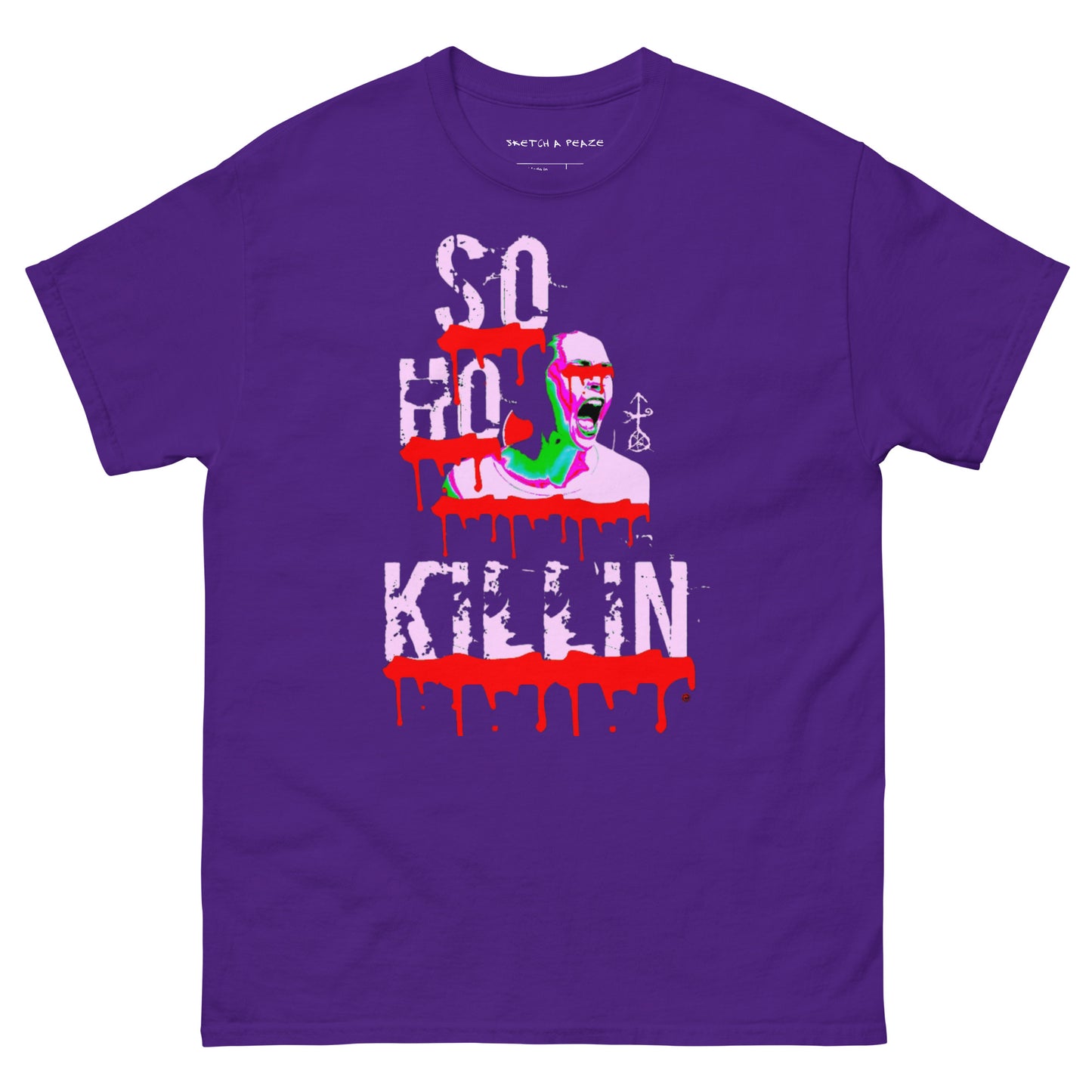 Official Sketch A Peaze Soho Killin Fuck All Racist Karen's Men's Classic Tee