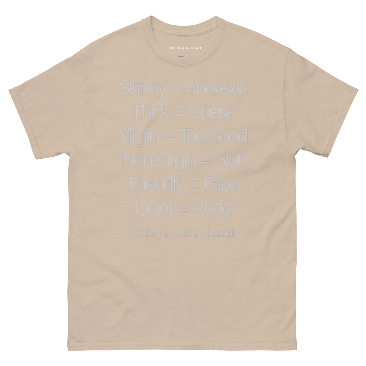 Official Sketch A Peaze Society's Never Pleased Men's Classic Tee