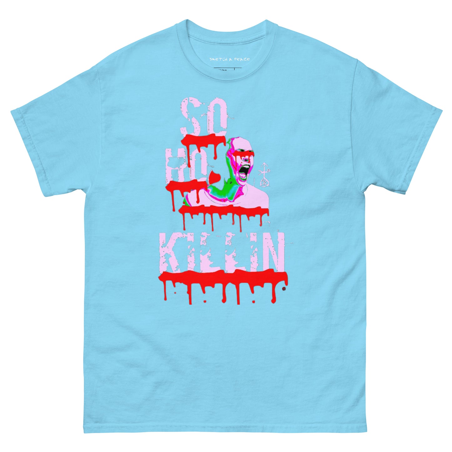 Official Sketch A Peaze Soho Killin Fuck All Racist Karen's Men's Classic Tee