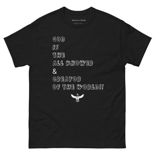 Official Sketch A Peaze God is the All Knower & Creator of the World Unisex Classic Tee