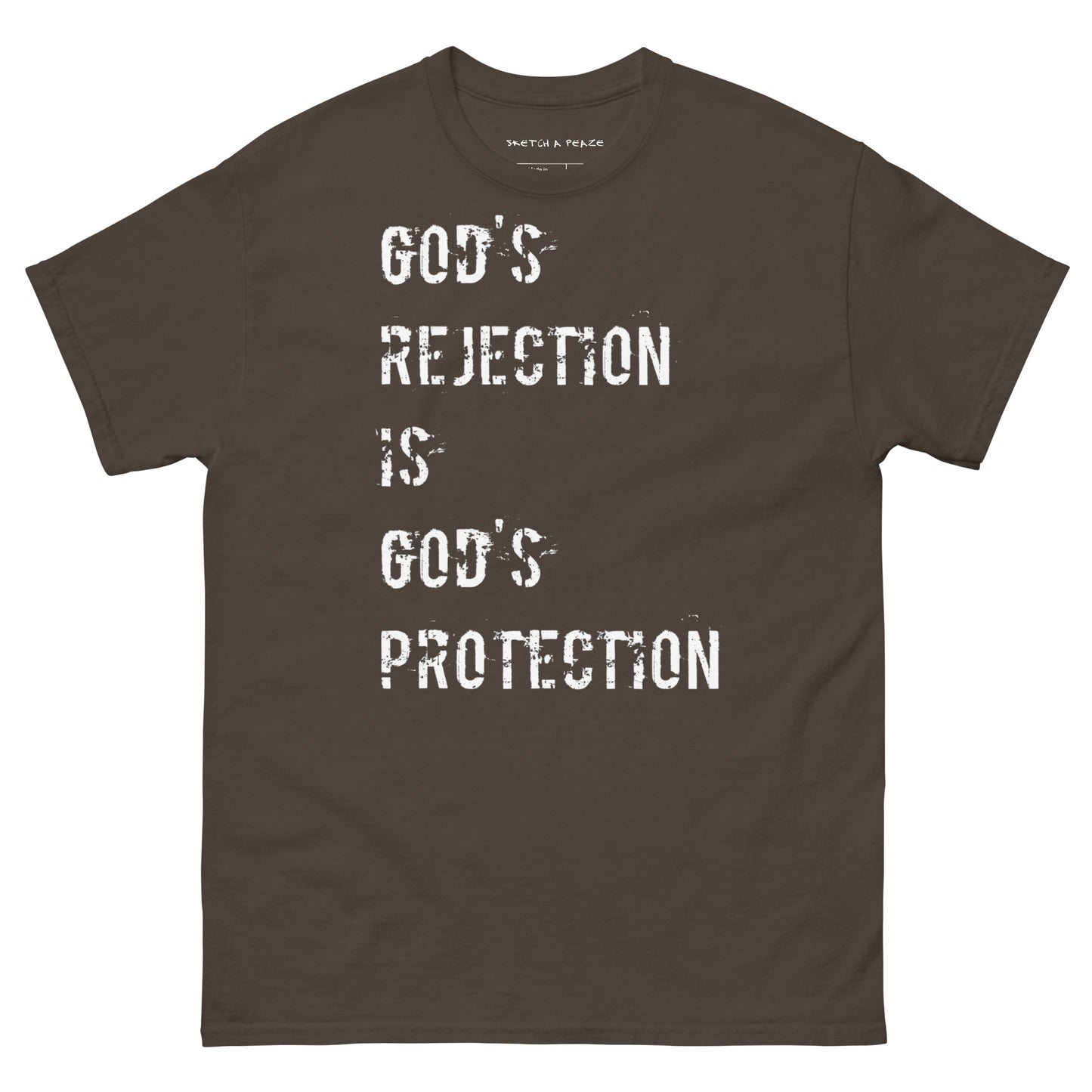 Official Sketch A Peaze God's Protection is God's Rejection Unisex Classic Tee
