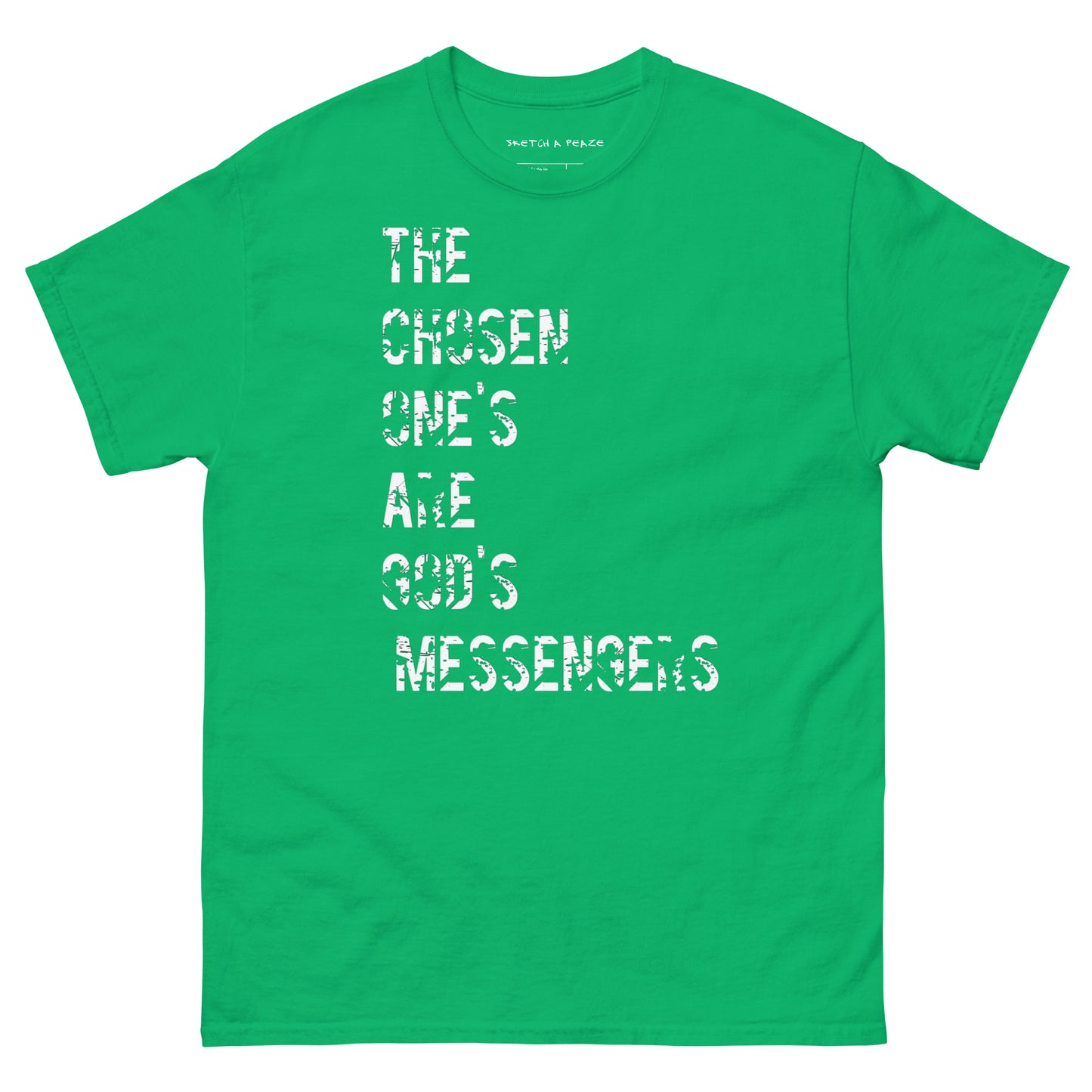Official Sketch A Peaze The Chosen Ones are God'z Messengers Unisex Classic Tee