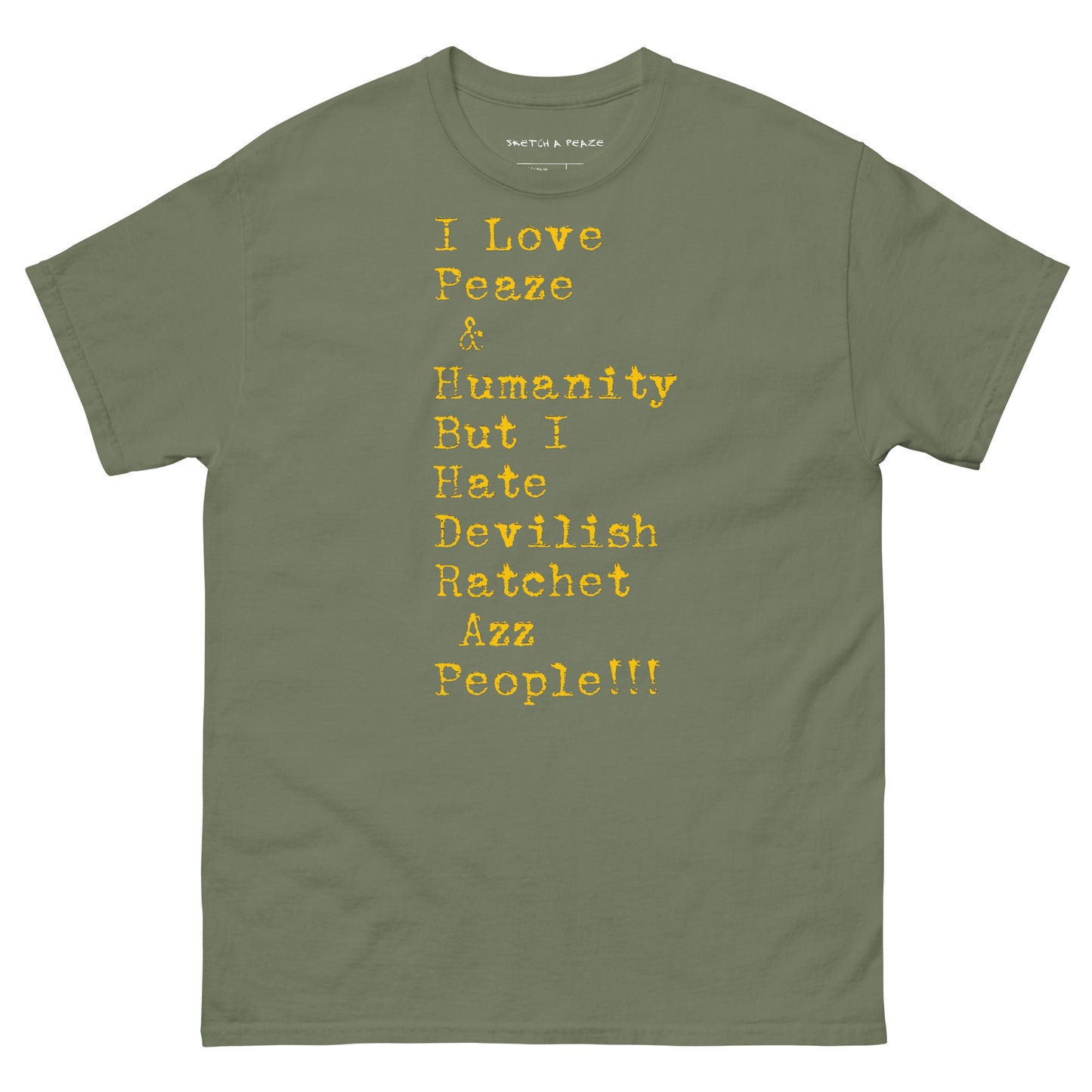 Official Sketch A Peaze I Love Peaze But I Hate Devilish Demonic People Unisex Classic Tee