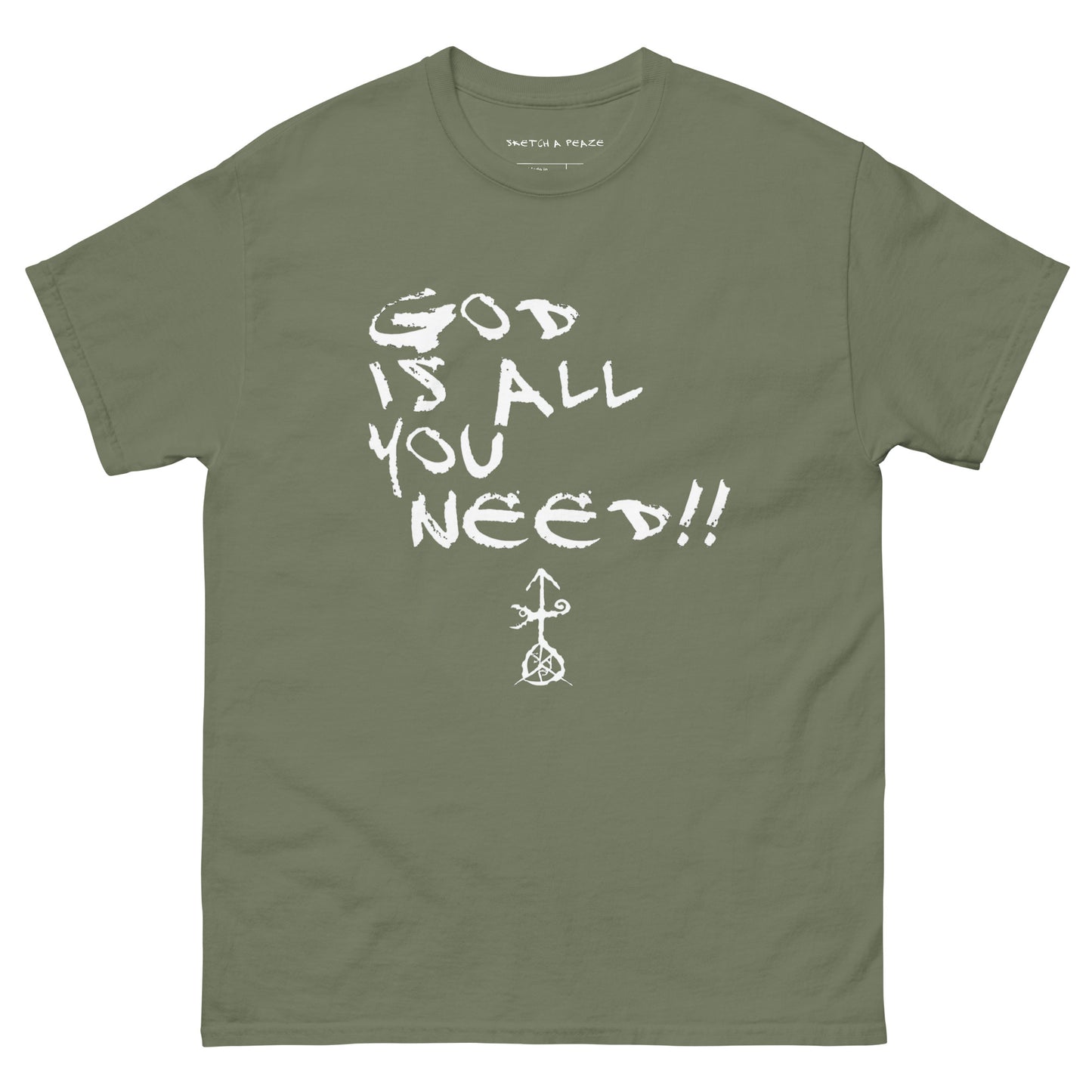 Official Sketch A Peaze God is All I Need!!! Unisex Classic Tee