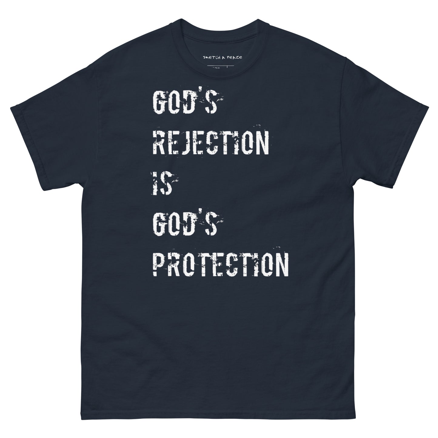Official Sketch A Peaze God's Protection is God's Rejection Unisex Classic Tee