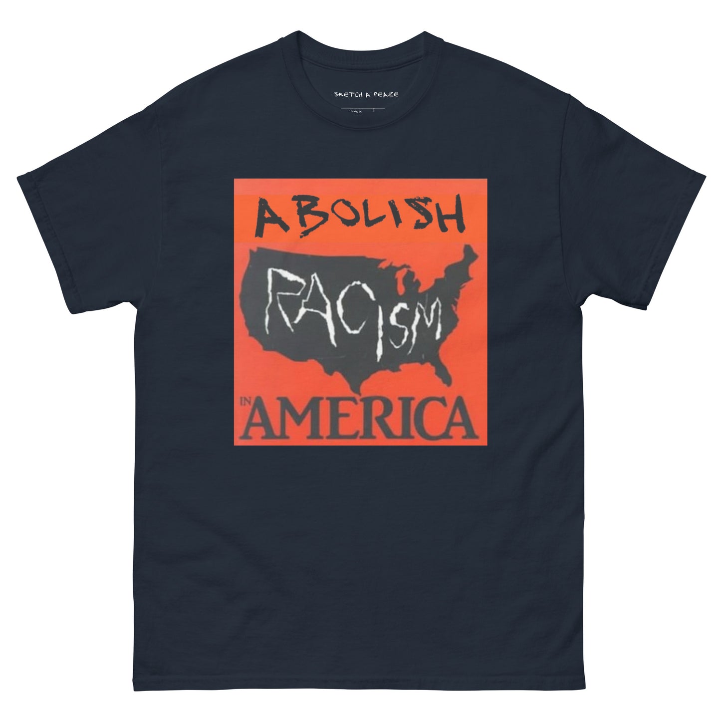 Official Sketch A Peaze Abolish Racism in America Unisex Classic Tee