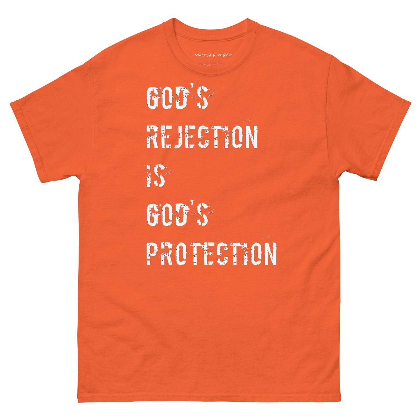 Official Sketch A Peaze God's Protection is God's Rejection Unisex Classic Tee