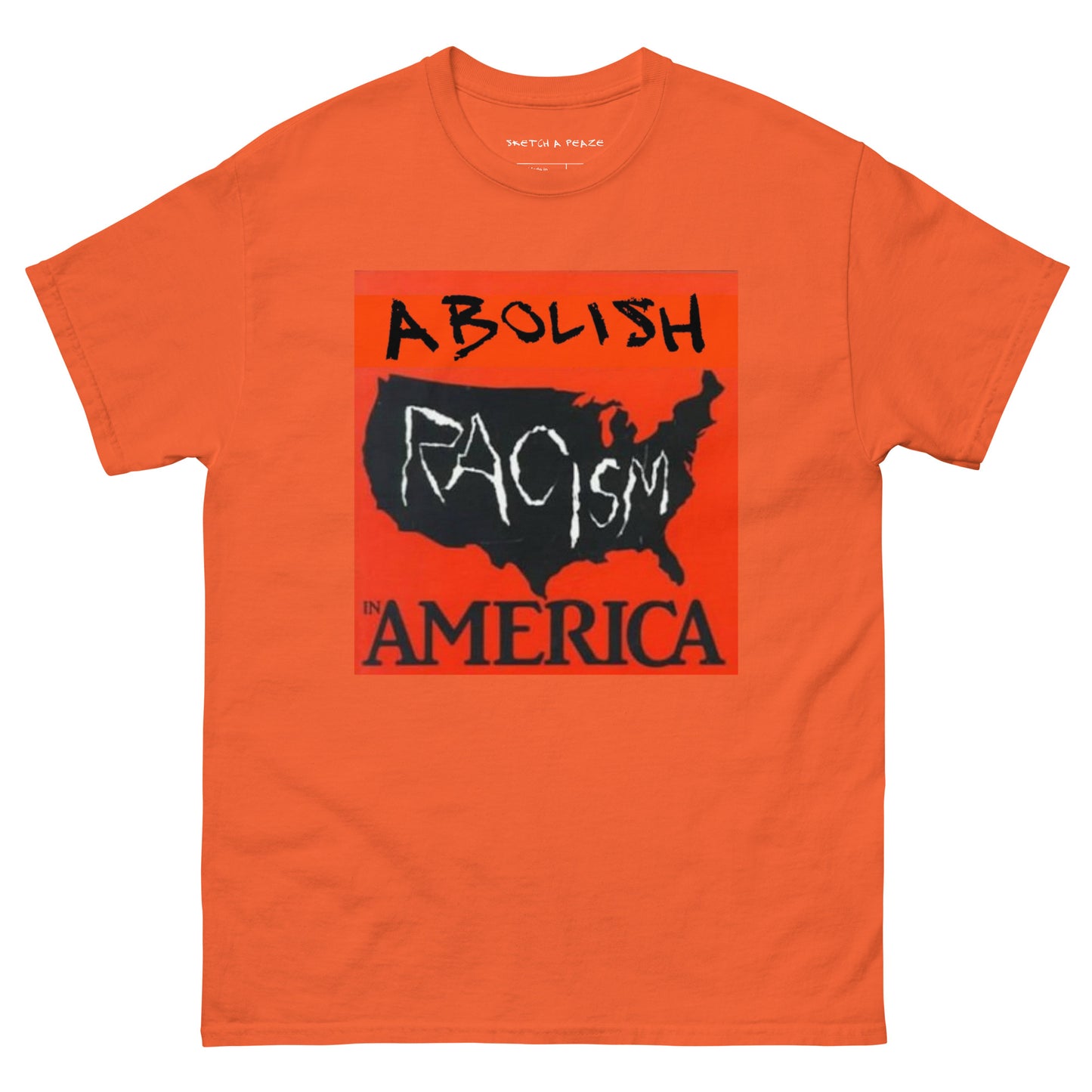 Official Sketch A Peaze Abolish Racism in America Unisex Classic Tee