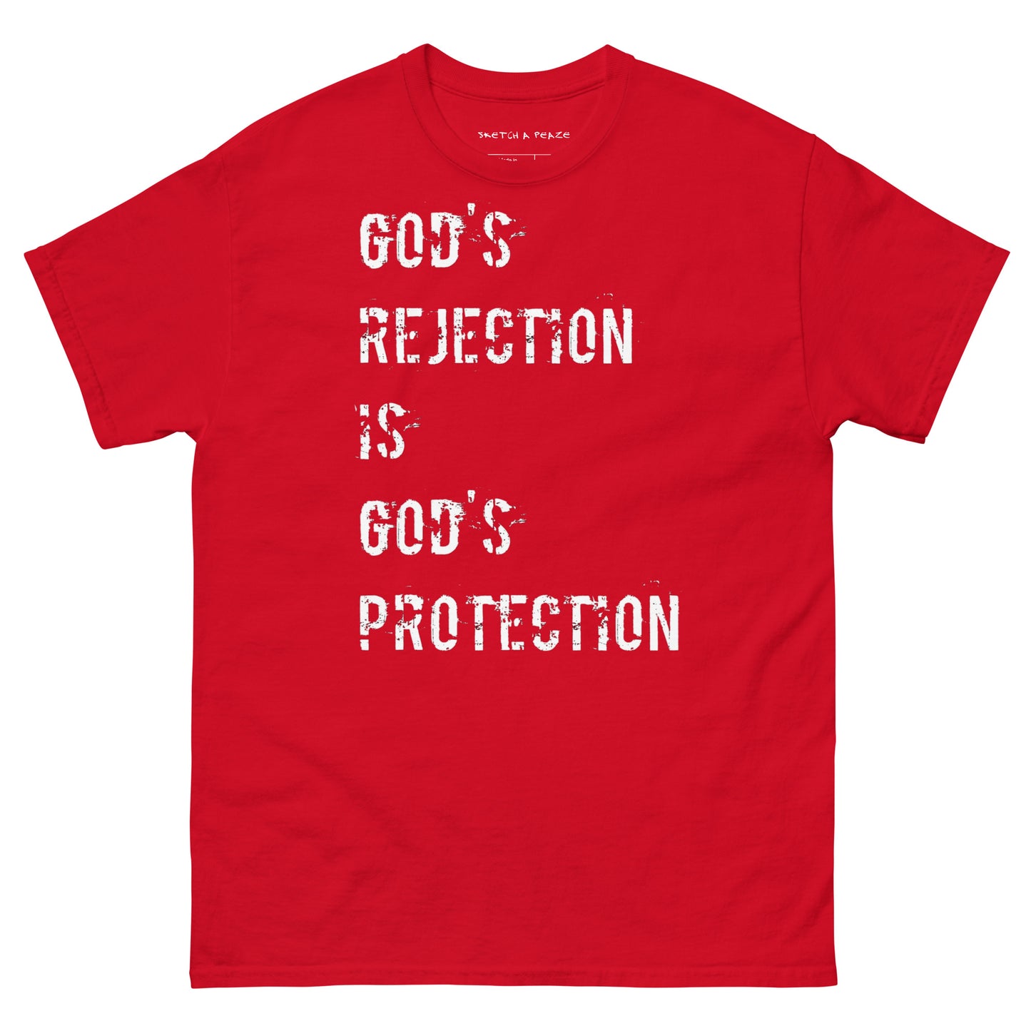 Official Sketch A Peaze God's Protection is God's Rejection Unisex Classic Tee