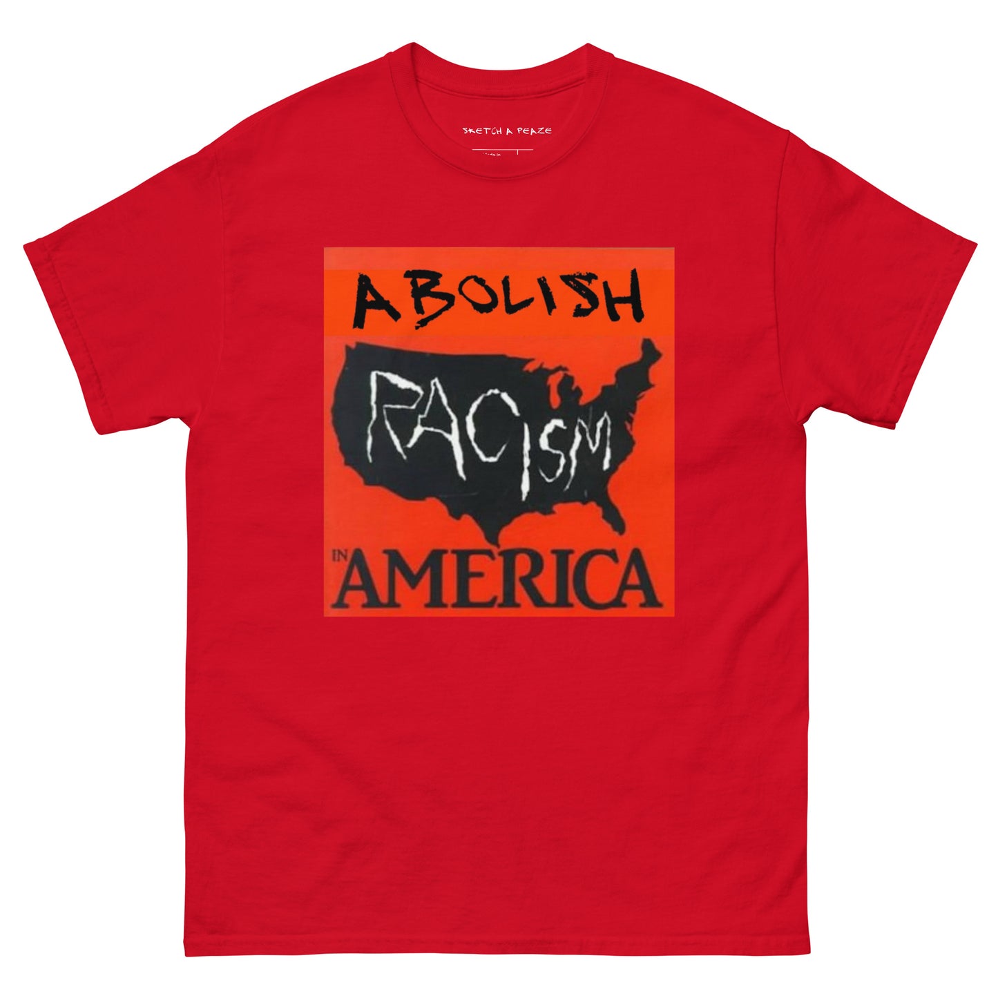Official Sketch A Peaze Abolish Racism in America Unisex Classic Tee