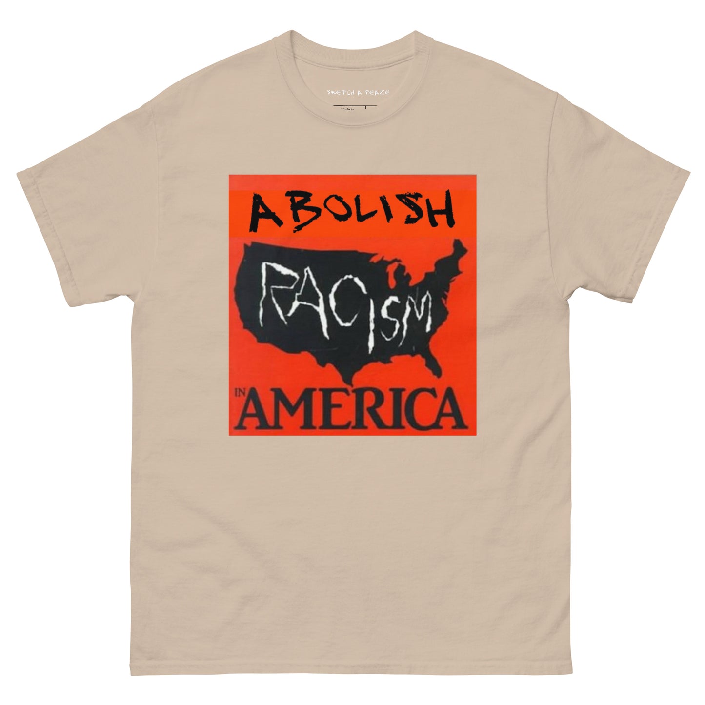Official Sketch A Peaze Abolish Racism in America Unisex Classic Tee