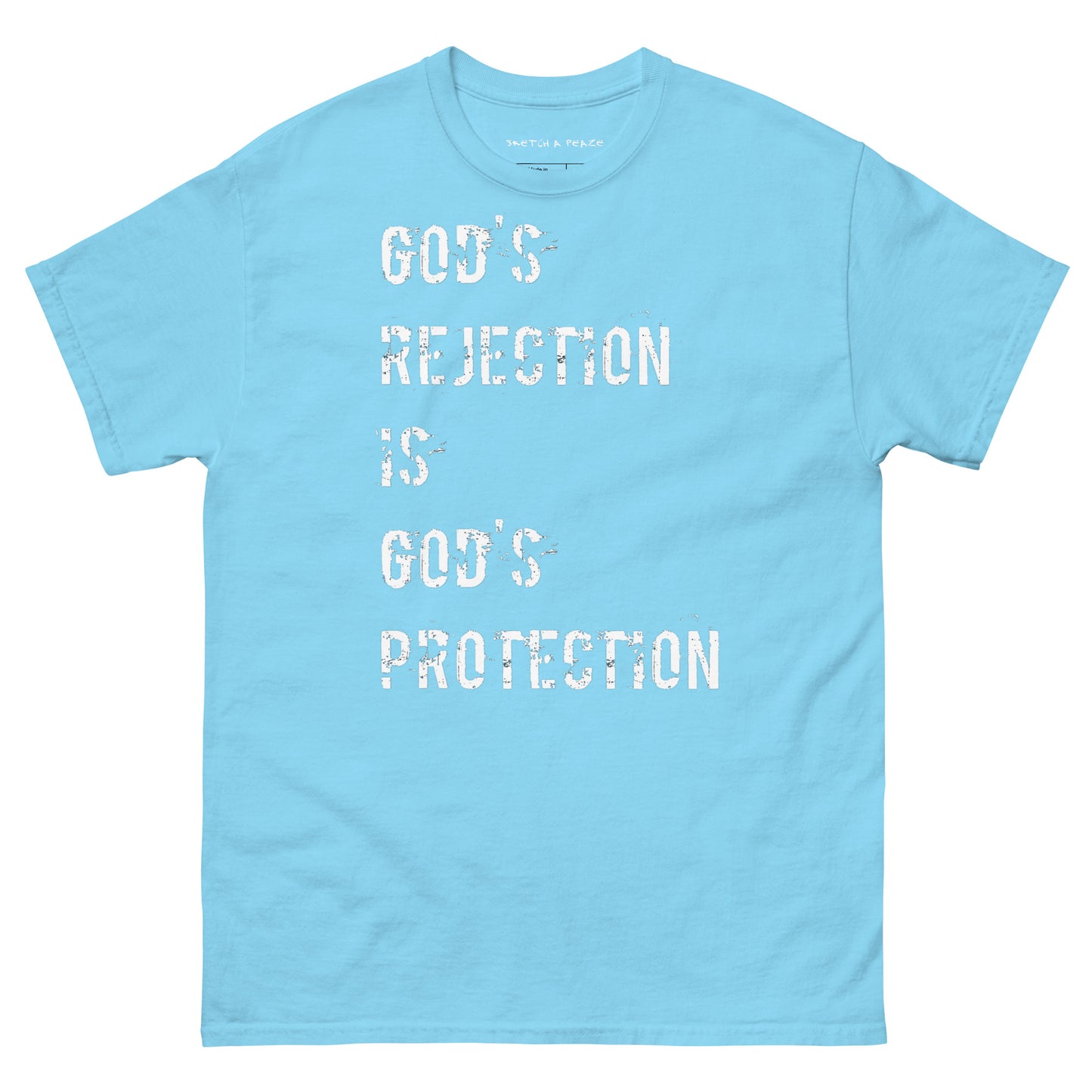 Official Sketch A Peaze God's Protection is God's Rejection Unisex Classic Tee